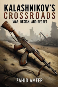 Kalashnikov's Crossroads