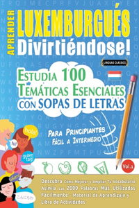 Aprender Luxemburgués Divirtiéndose! - Para Principiantes