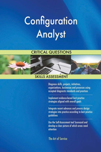 Configuration Analyst Critical Questions Skills Assessment