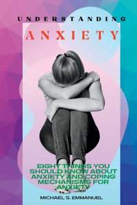 Understanding Anxiety