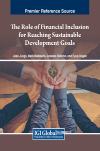 Role of Financial Inclusion for Reaching Sustainable Development Goals