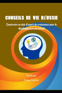 Conseils de Vie Réussie