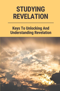 Studying Revelation