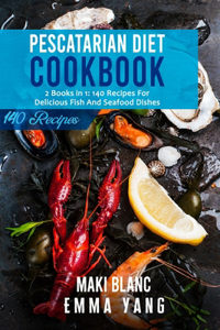 Pescatarian Diet Cookbook