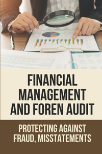 Financial Management And Foren Audit