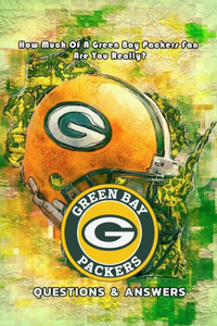 Green Bay Packers Questions & Answers