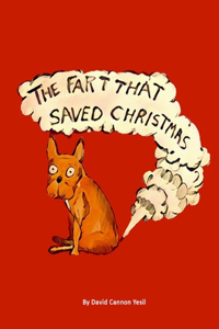 Fart That Saved Christmas