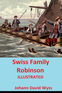 Swiss Family Robinson Illustrated