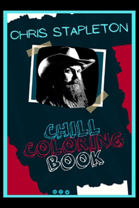 Chris Stapleton Chill Coloring Book