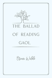 The Ballad of Reading Gaol