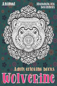 Adult Coloring Books Mandala for Beginners - Animal - Wolverine