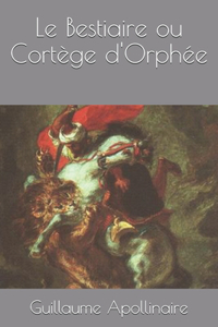 Le Bestiaire ou Cortège d'Orphée