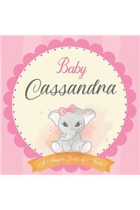 Baby Cassandra A Simple Book of Firsts