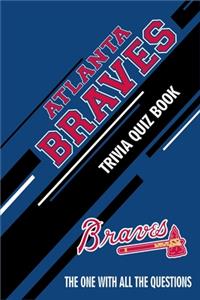 Atlanta Braves Trivia Quiz Book