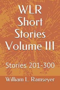 WLR Short Stories Volume III