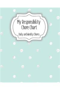 My Responsibility Chore Chart