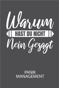 Warum hast du nicht NEIN gesagt. - Panik Management