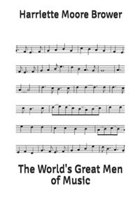 The World's Great Men of Music