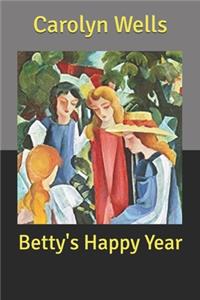 Betty's Happy Year