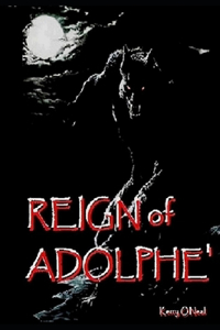 Reign of Adolphe'