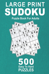 Large Print Sudoku Puzzle Book For Adults
