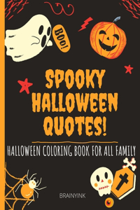 Halloween Coloring Book - Spooky Halloween Quotes