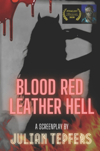 Blood Red Leather Hell