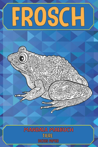 Mandala Malbuch - Dickes Papier - Tiere - Frosch