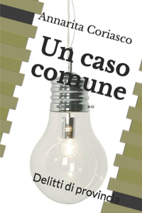 Un caso comune