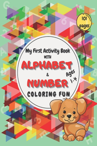 My First Activity Book with Alphabet and Number Coloring Fun