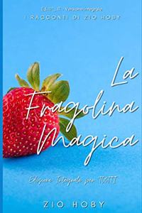 Fragolina Magica - Ed. Integrale per Tutti - II°