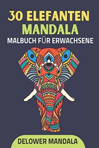 30 Elefanten Mandala Malbuch für Erwachsene