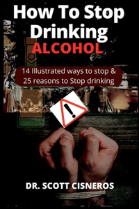 How to stop drinking alcohol