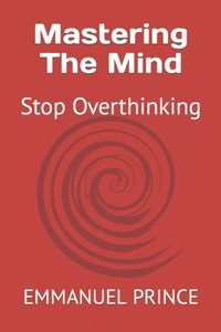 Mastering The Mind