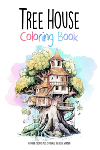 Tree House Coloring Book