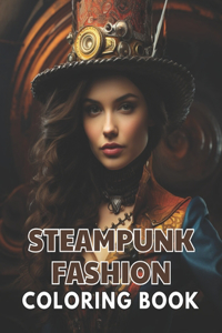 Steampunk Fashion Coloring Book