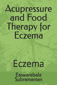 Acupressure and Food Therapy for Eczema