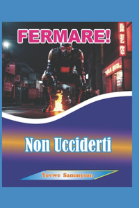 FERMARE! Non Ucciderti