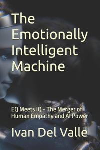 Emotionally Intelligent Machine