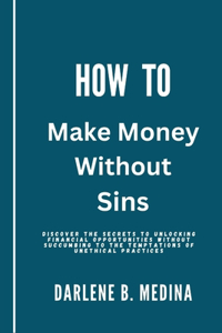 How to Make Money Without Sins