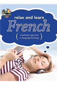 Relax and Learn French