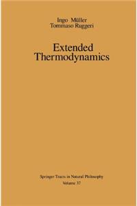 Extended Thermodynamics (Springer Tracts in Natural Philosophy)