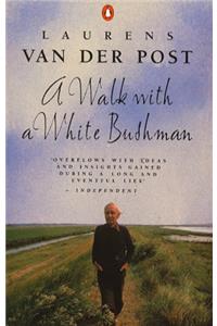 A Walk with a White Bushman: Conversations with Jean-Marc Pottiez