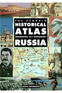 The Penguin Historical Atlas of Russia (Hist Atlas)