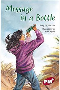 Message in a Bottle PM PLUS Chapter Books Level 27 Set A Ruby: PM Plus Chapter Books Ruby Set A