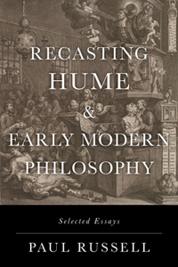 Recasting Hume and Early Modern Philosophy