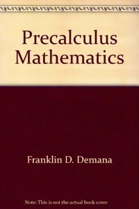 Precalculus mathematics: A graphing approach
