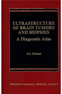 Ultrastructure of Brain Tumors and Biopsies
