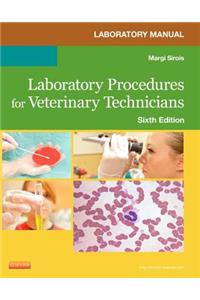 Laboratory Procedures for Veterinary Technicians Laboratory Manual