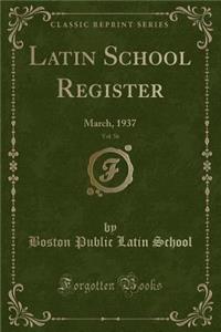 Latin School Register, Vol. 56
